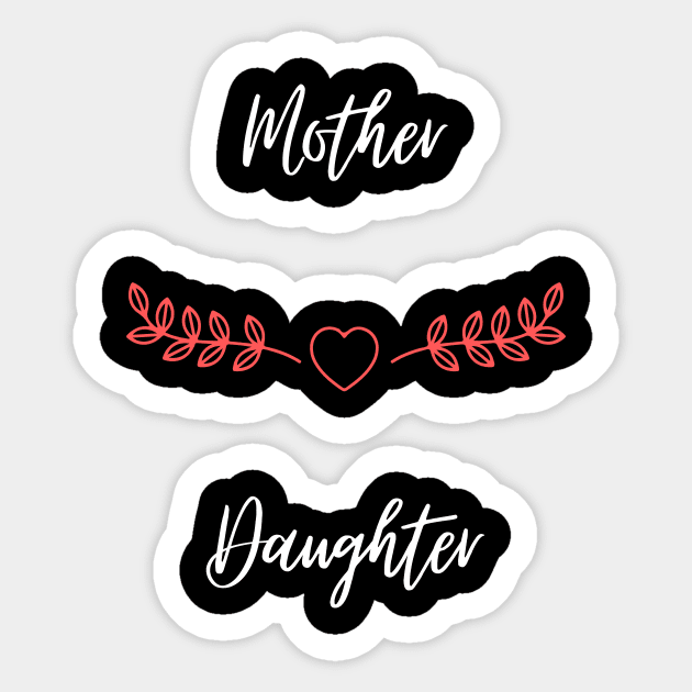 Mother Daughter Sticker by Mia